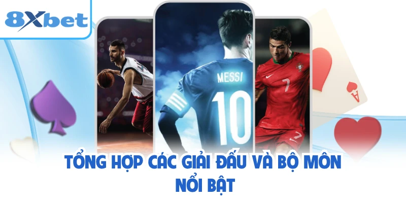 Tổng hợp các giải đấu và bộ môn nổi bật